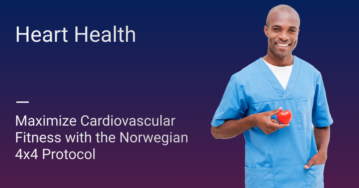 Maximize Cardiovascular Fitness with the Norwegian 4x4 Protocol