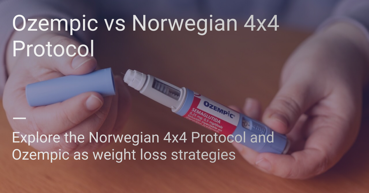 The Norwegian 4x4 Protocol vs. Ozempic